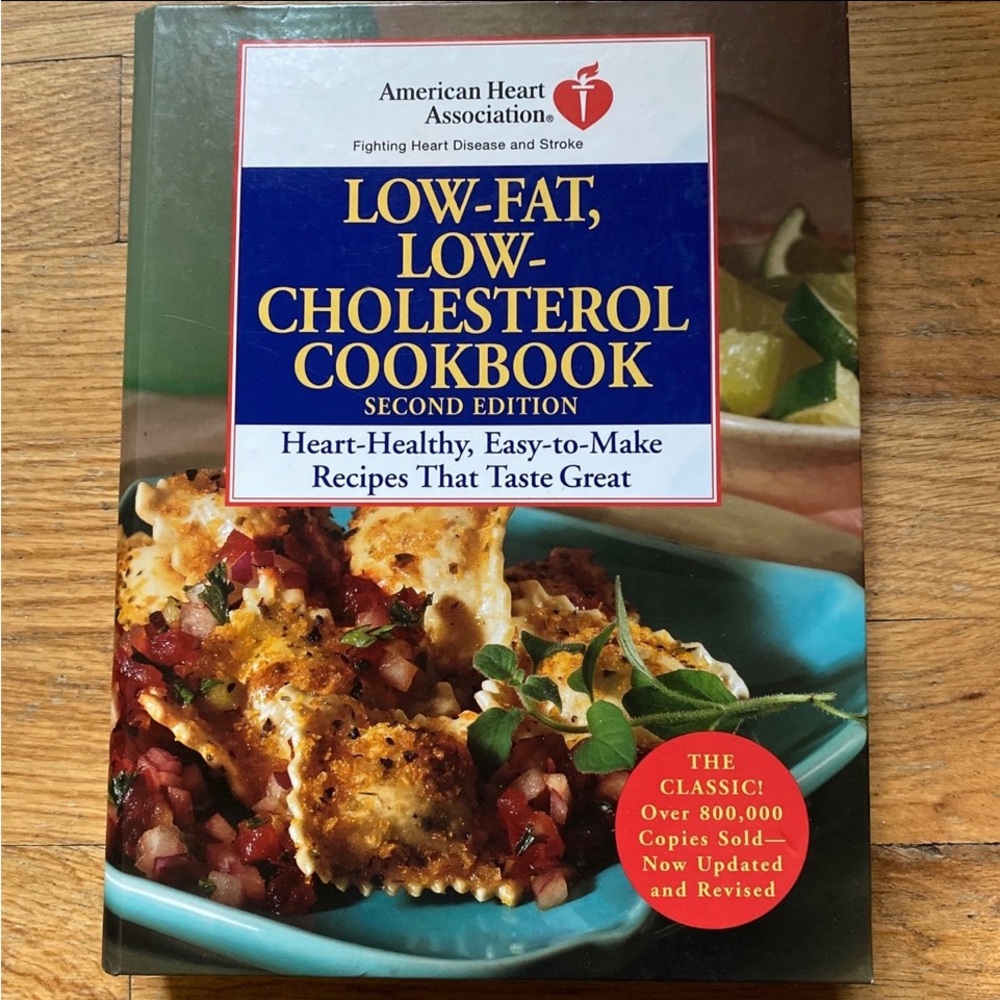 Low-Fat, Low-Cholesterol Cookbook by the American Heart Association